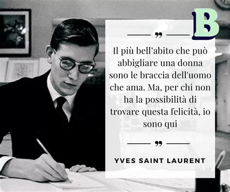 yves saint laurent frasi sul trucco|TOP 25 QUOTES BY YVES SAINT LAURENT (of 63) .